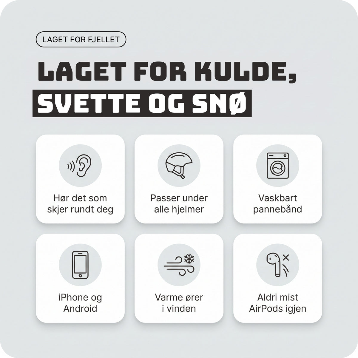 Laget for kulde, svette og snø